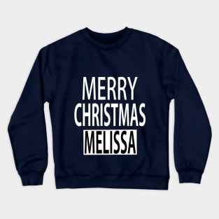 Merry Christmas Melissa Crewneck Sweatshirt